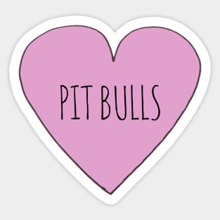 Love Pit Bulls Sticker